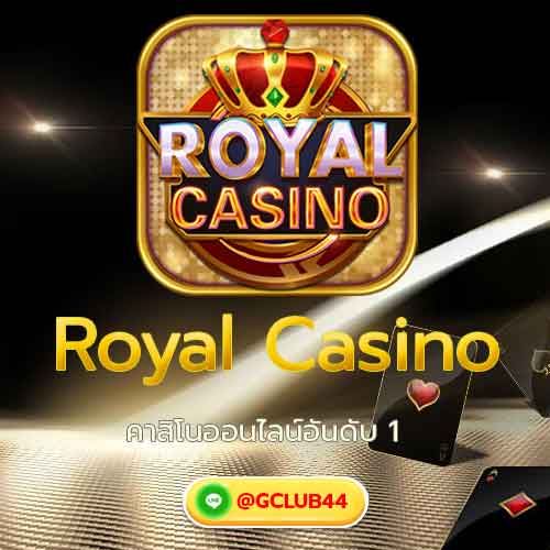Royal casino